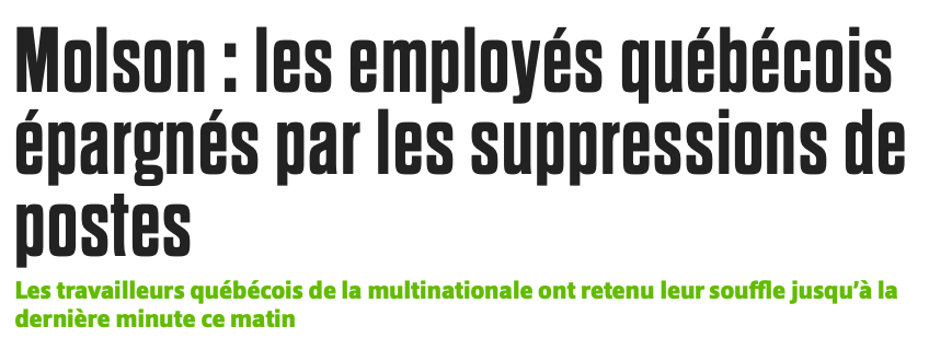 Molson savait...Que si les employés québécois perdaient leur JOB...