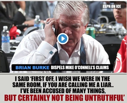Brian Burke traité de MENTEUR!!!!!