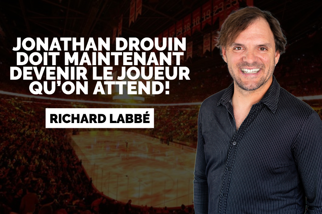 Richard Labbé le PROTECTEUR de Jonathan Drouin...