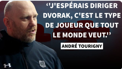 Dvorak à Montréal: André Tourigny est en FURIE!