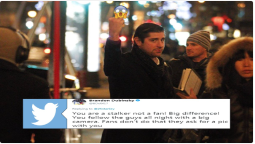 25STANLEY traité de STALKER..Par Brandon Dubinsky....HAHA!!!