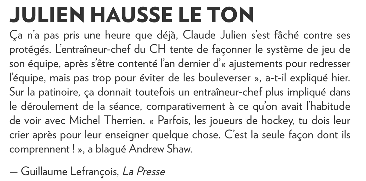 EH BOY...Claude Julien a déjà pogné les nerfs à la première pratique...