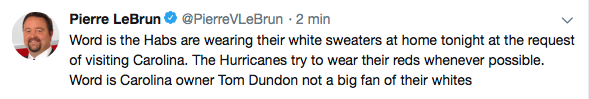 Le CH va porter son chandail blanc ce soir, parce que le propriétaire des Hurricanes...
