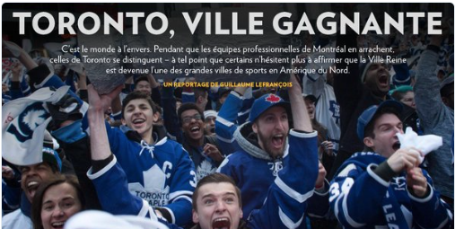 Montréal la PERDANTE....Toronto la GAGNANTE...