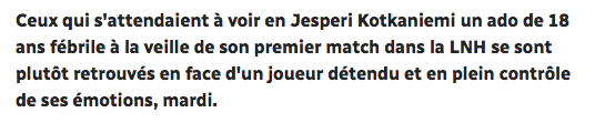 Plus CALME que Jesperi Kotkaniemi....tu meurs...