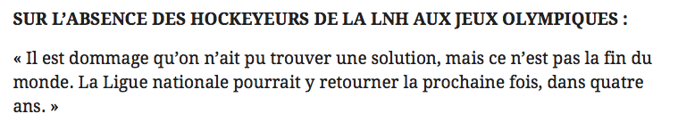 Quand on demandera ça à Marc Bergevin l'été prochain..