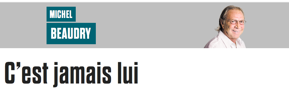 Tout le monde s'arrache l'article de Michel Beaudry qui NIAISE PATCH...