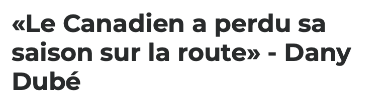 Le CH a perdu sa saison sur la route?????? Il faudrait dire à Dany....