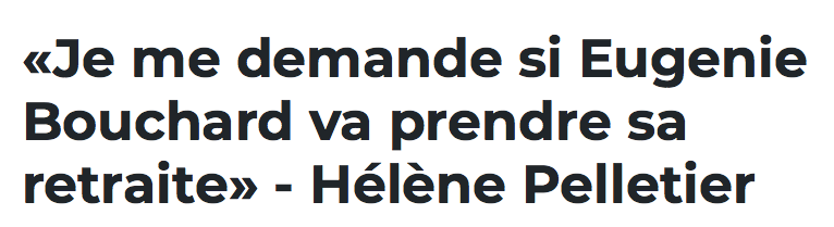 Eugénie Bouchard va prendre sa RETRAITE??????