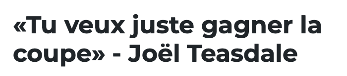 Joel Teasdale est un CHAMPION à vie....mais...