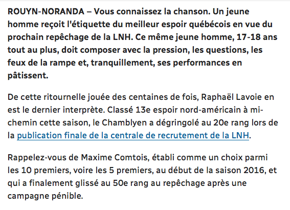 On ne comprend pas les recruteurs qui choisiraient Jakob Pelletier ou Samuel Poulin...avant Raphaël Lavoie..