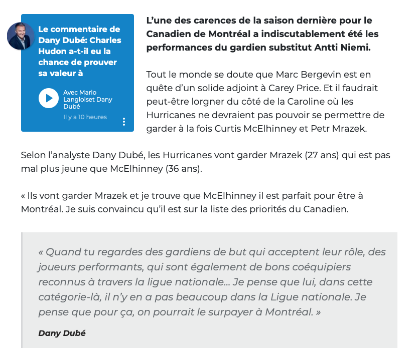 Au tour de Dany Dubé d'envoyer Curtis McElhinney à Montréal...