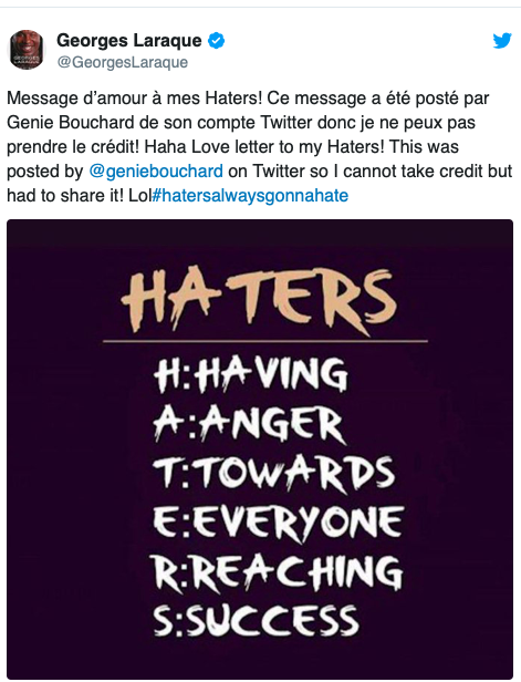 Georges Laraque prend le MESSAGE de GENIE pour REJETER ses HATERS..