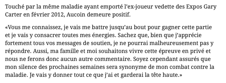 Une tumeur incurable....La même maladie qui a emporté Gary Carter.