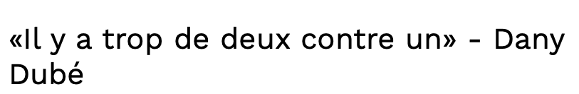 Dany Dubé est mieux de s'HABITUER....