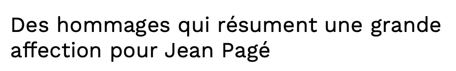 Les HOMMAGES PLEUVENT sur la LÉGENDE de Jean Pagé....