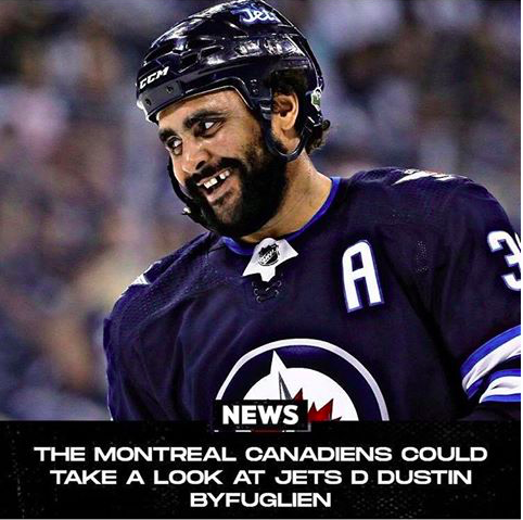 Dustin Byfuglien à Montréal?