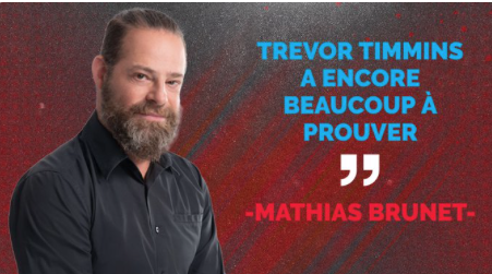 Mathias Brunet qui RAMASSE Trevor Timmins....