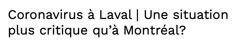 Laval...l'une des PIRES VILLES au MONDE pour la COVID-19...