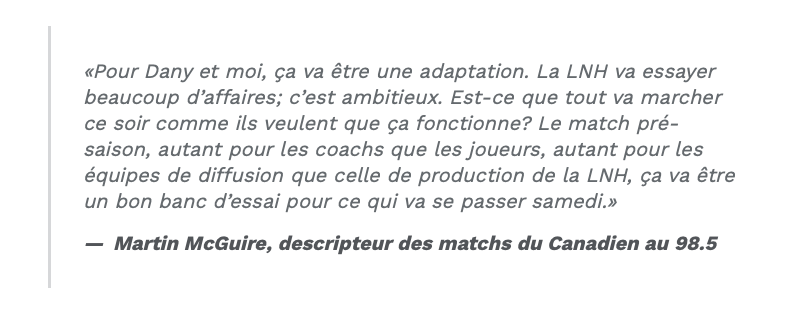 On sent Martin McGuire et Dany Dubé STRESSÉS...