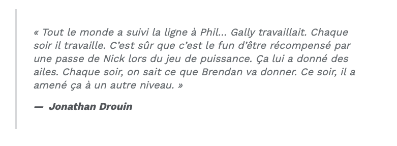 Tout le monde a suivi Brendan Gallagher...Même Jonathan Drouin...