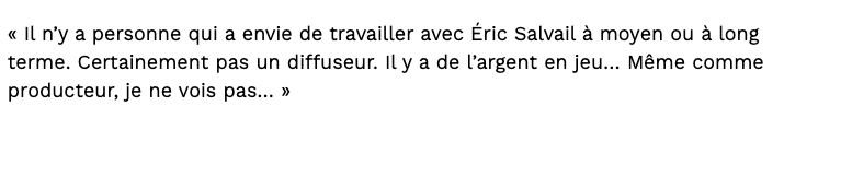 Éric Salvail n'a pas eu la même chance que Maripier Morin...