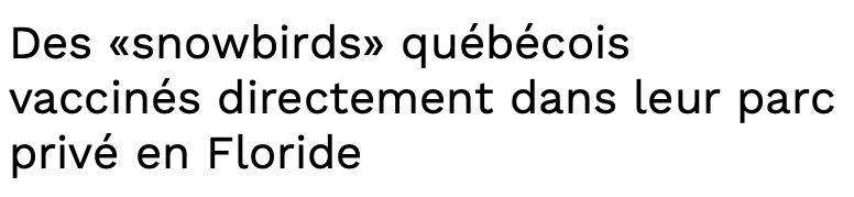 SCANDALE: Les SNOWBIRDS QUÉBÉCOIS de Floride VACCINÉS avant  les Québécois du Québec!!