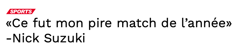 Nick Suzuki était LIVIDE après le match....