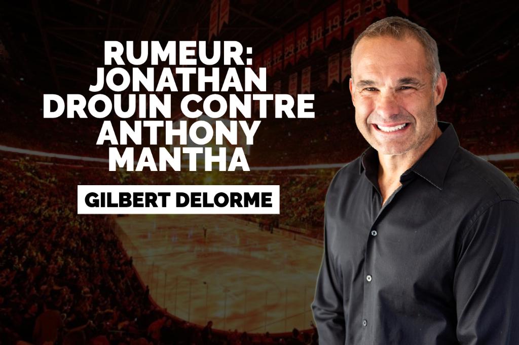 Oublie Mantha pour Drouin....