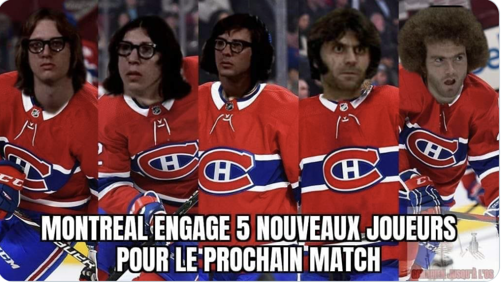 HAHA...Le Canadien habillera 5 nouveaux joueurs au 6e match...