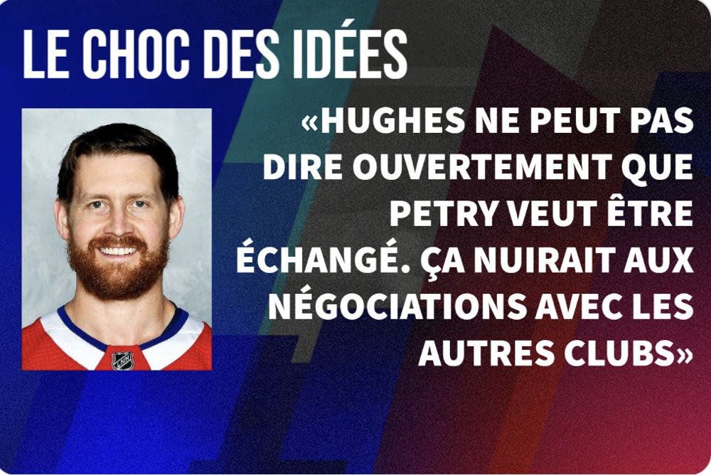 Kent Hughes ne peut avouer, que Petry a demandé un échange...