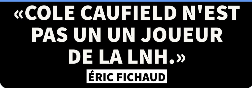 OUCH...Éric Fichaud humilie Cole Caufield...